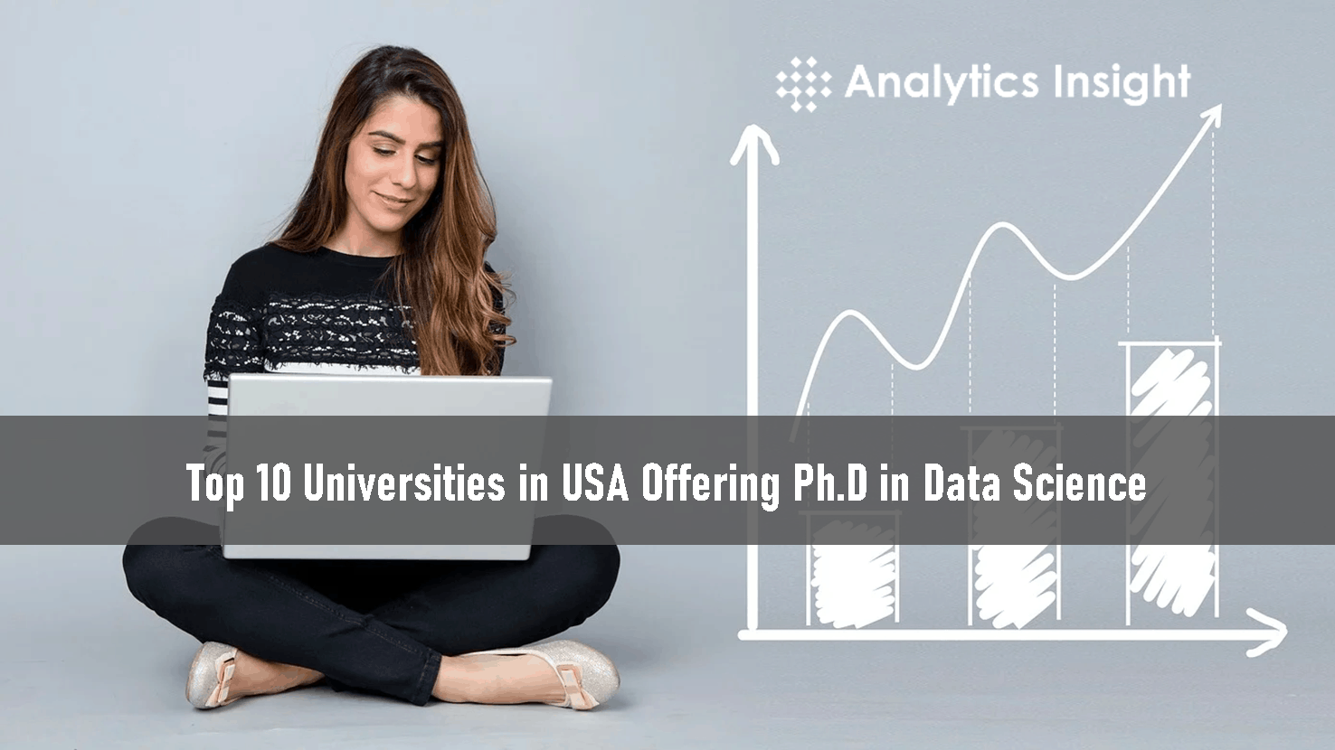 Top 10 Universities in USA Offering Ph.D In Data Science