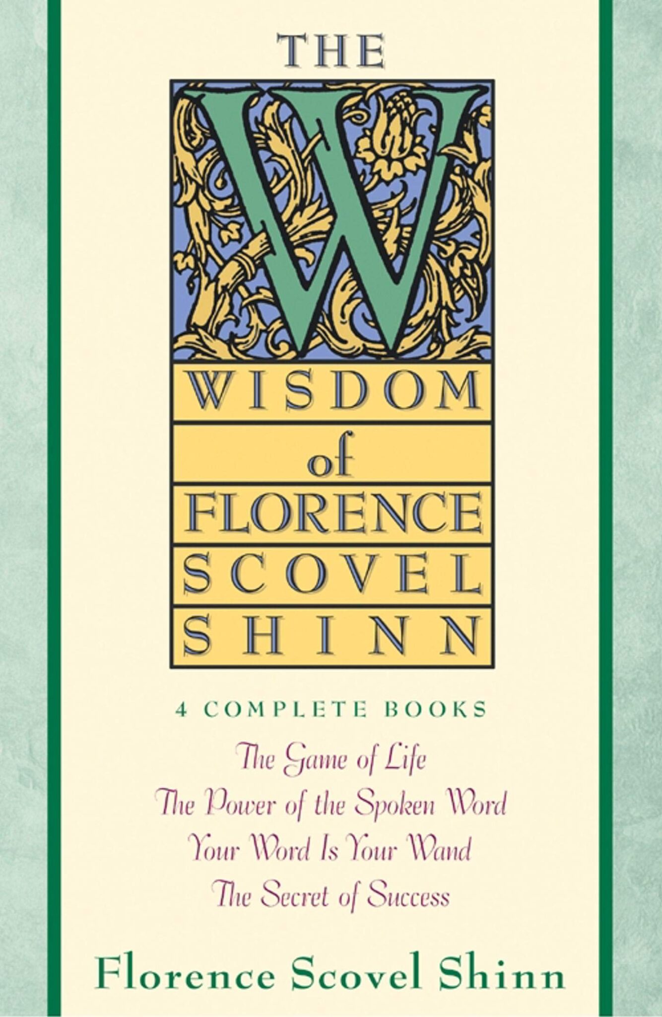 The Complete Works Of Florence Scovel Shinn Pdf Free Download