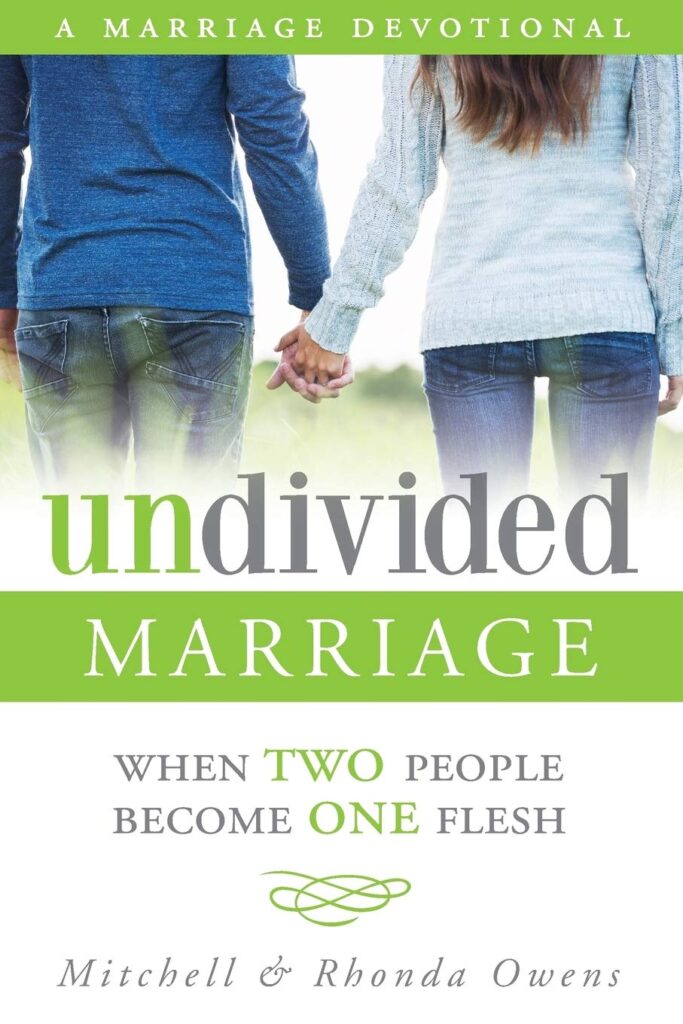 Undivided Marriage: When TWO People Become ONE Flesh