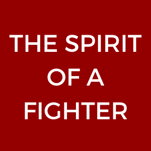 The spirit of a fighter