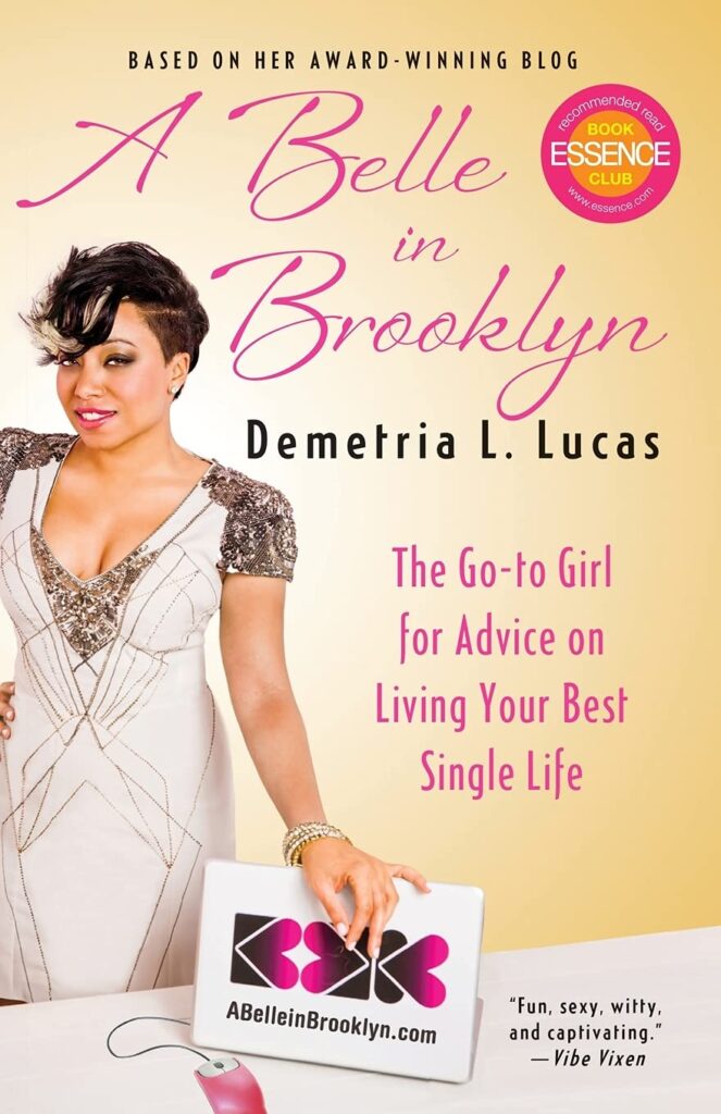 A Belle in Brooklyn: The Go-to Girl for Advice on Living Your Best Single Life